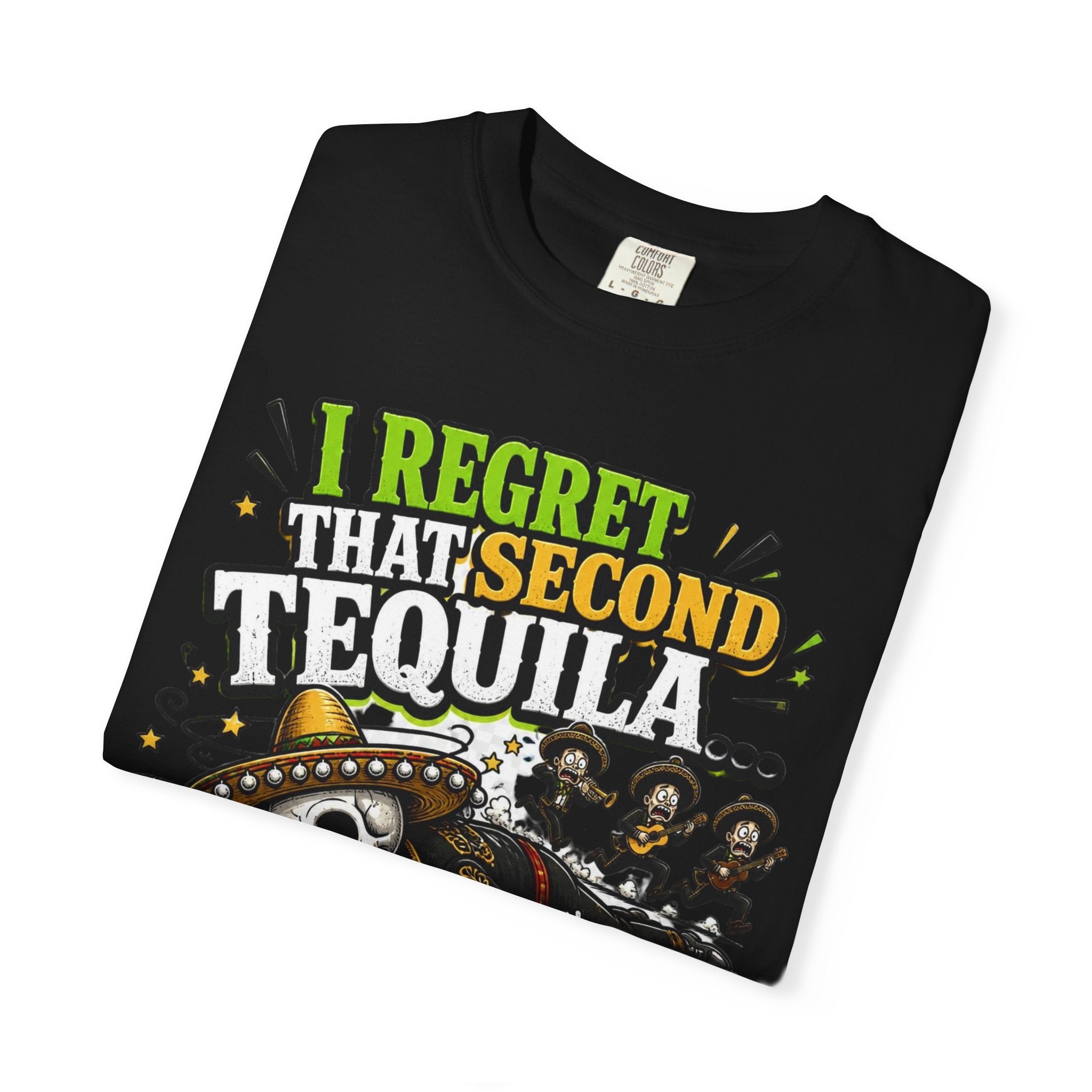 Tequila Skull T-Shirt – "I Regret That Second Tequila... And Also The First One" Funny Party Tee