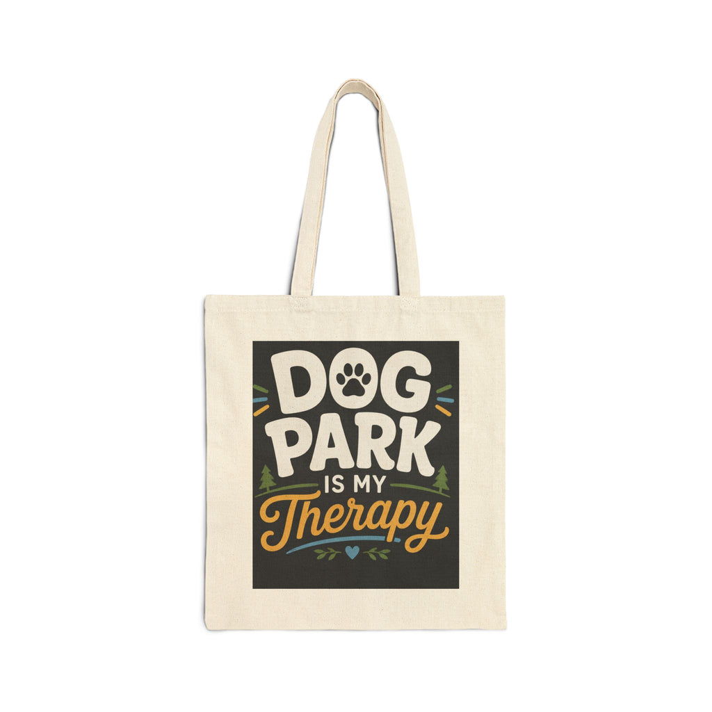 Dog Park Is My Therapy Tote Bag — Canvas Dog Lover Grocery & Beach Tote