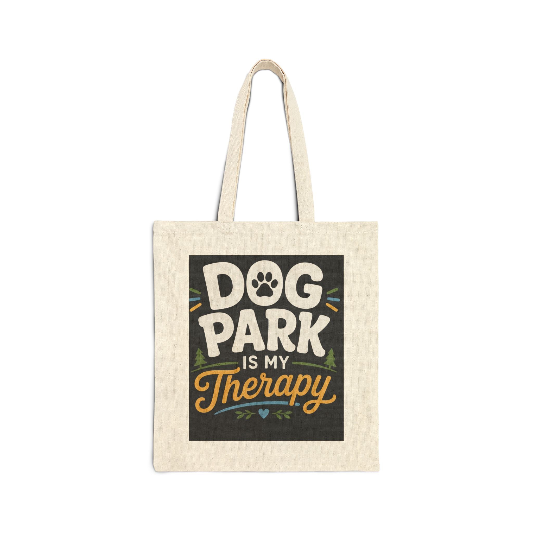 Dog Park Is My Therapy Tote Bag — Canvas Dog Lover Grocery & Beach Tote