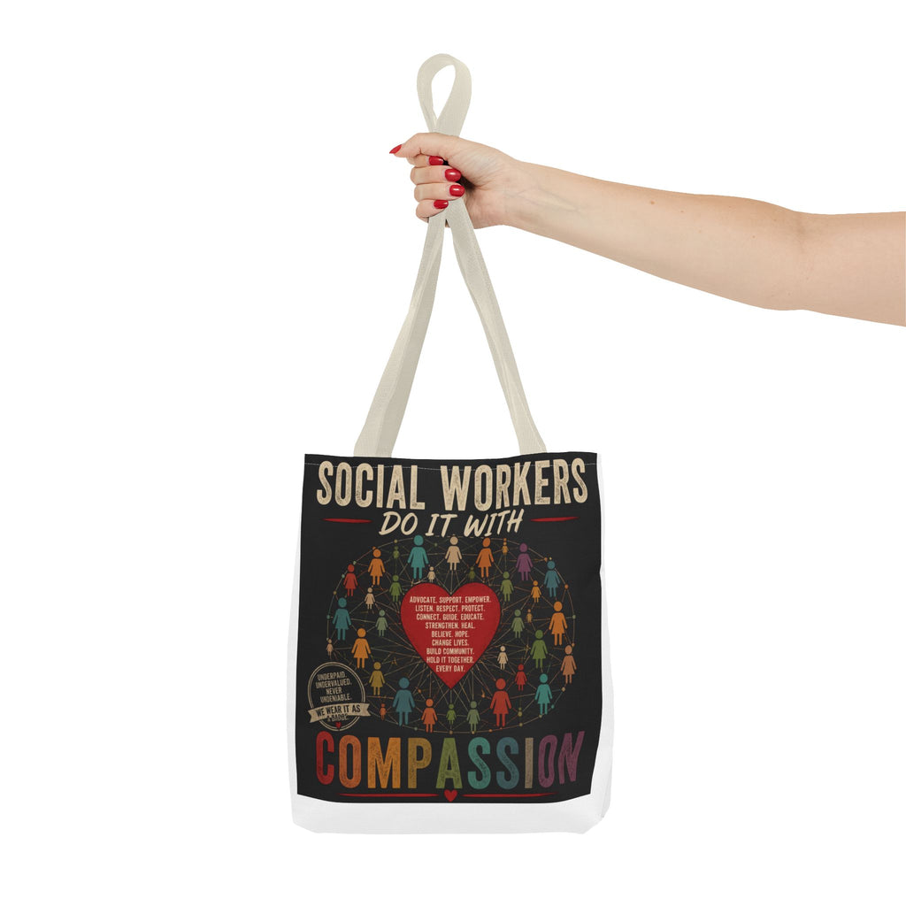 Social Worker Tote Bag — “Social Workers Do It With Compassion” AOP Canvas Tote