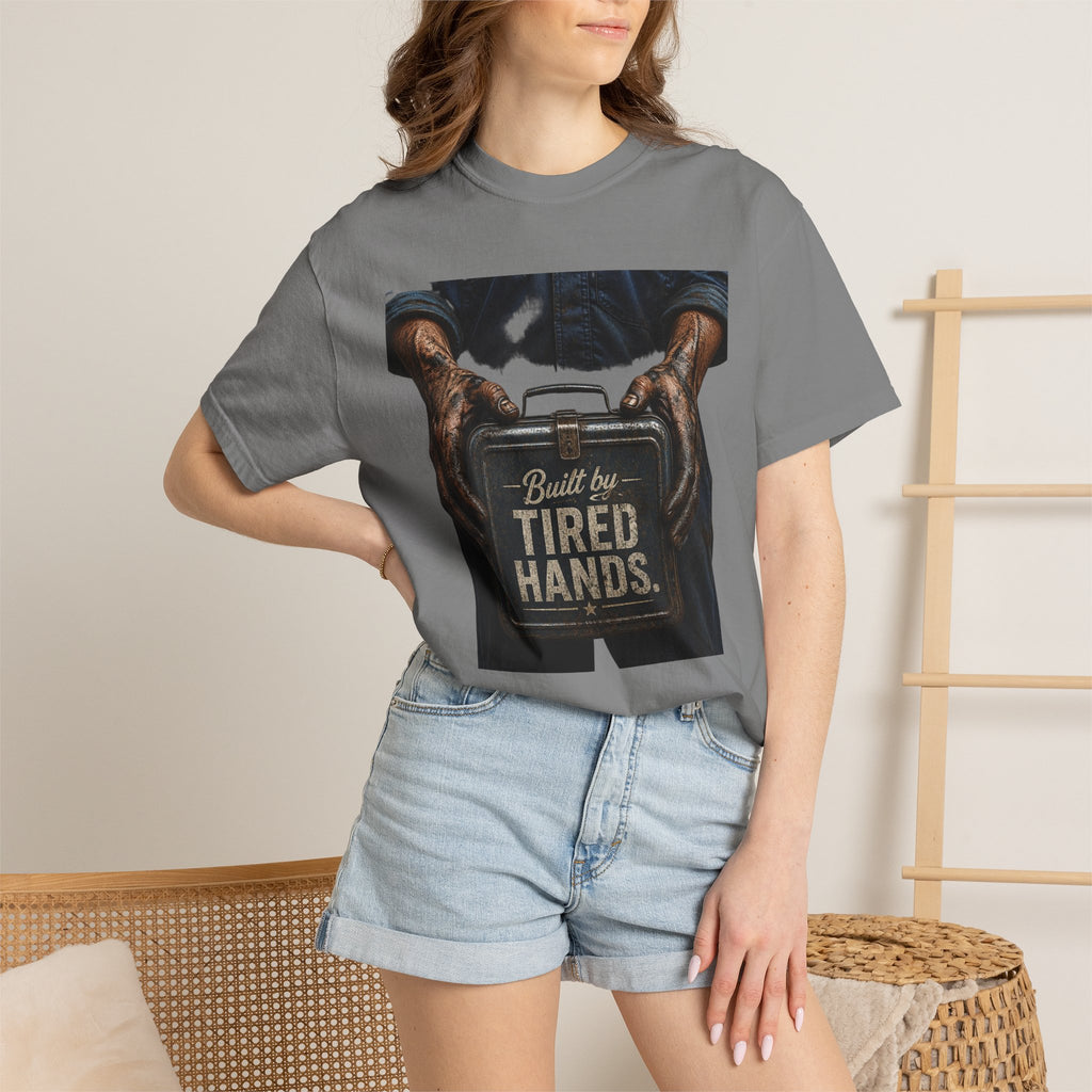 Built by Tired Hands T-Shirt — Vintage Workwear Graphic Tee