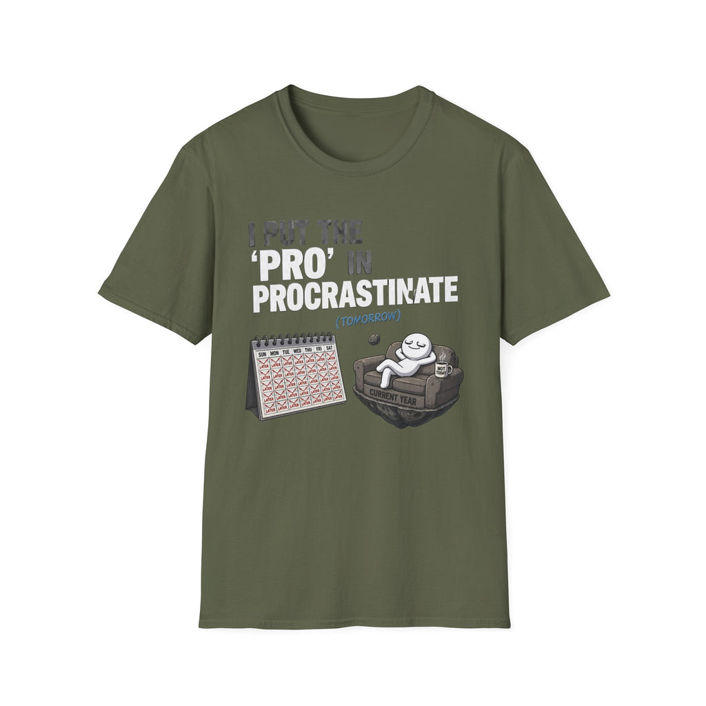 Procrastinate T-Shirt — "I Put the 'Pro' in Procrastinate" Funny Lazy Gift