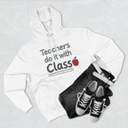 Teacher Hoodie — "Teachers Do It With Class" Funny Apple & Ruler Back-to-School Sweatshirt