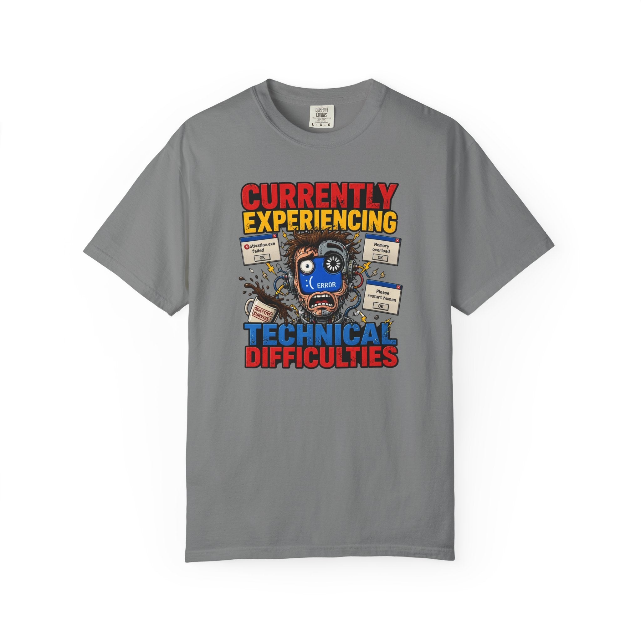 T-Shirt — "Currently Experiencing Technical Difficulties" Funny Tech Support Graphic Tee