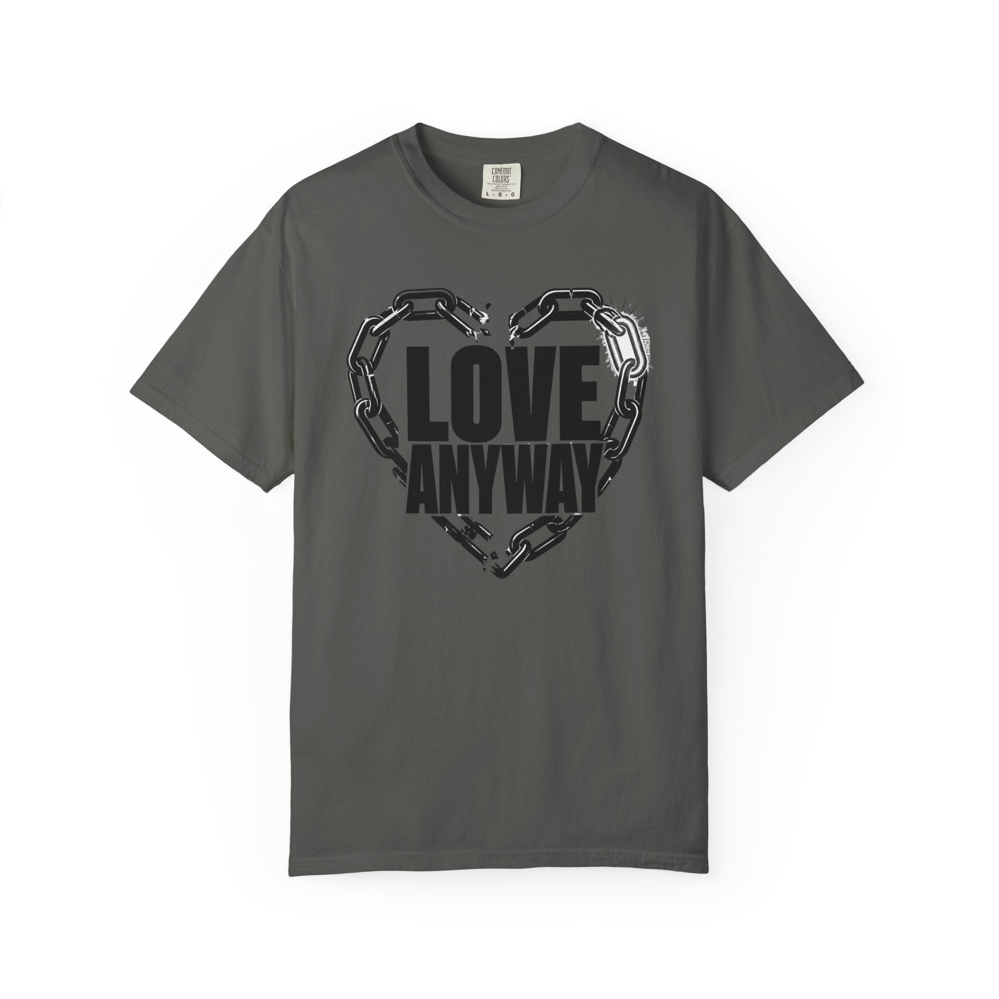 Love Anyway T-Shirt — Broken Chain Heart Graphic Tee