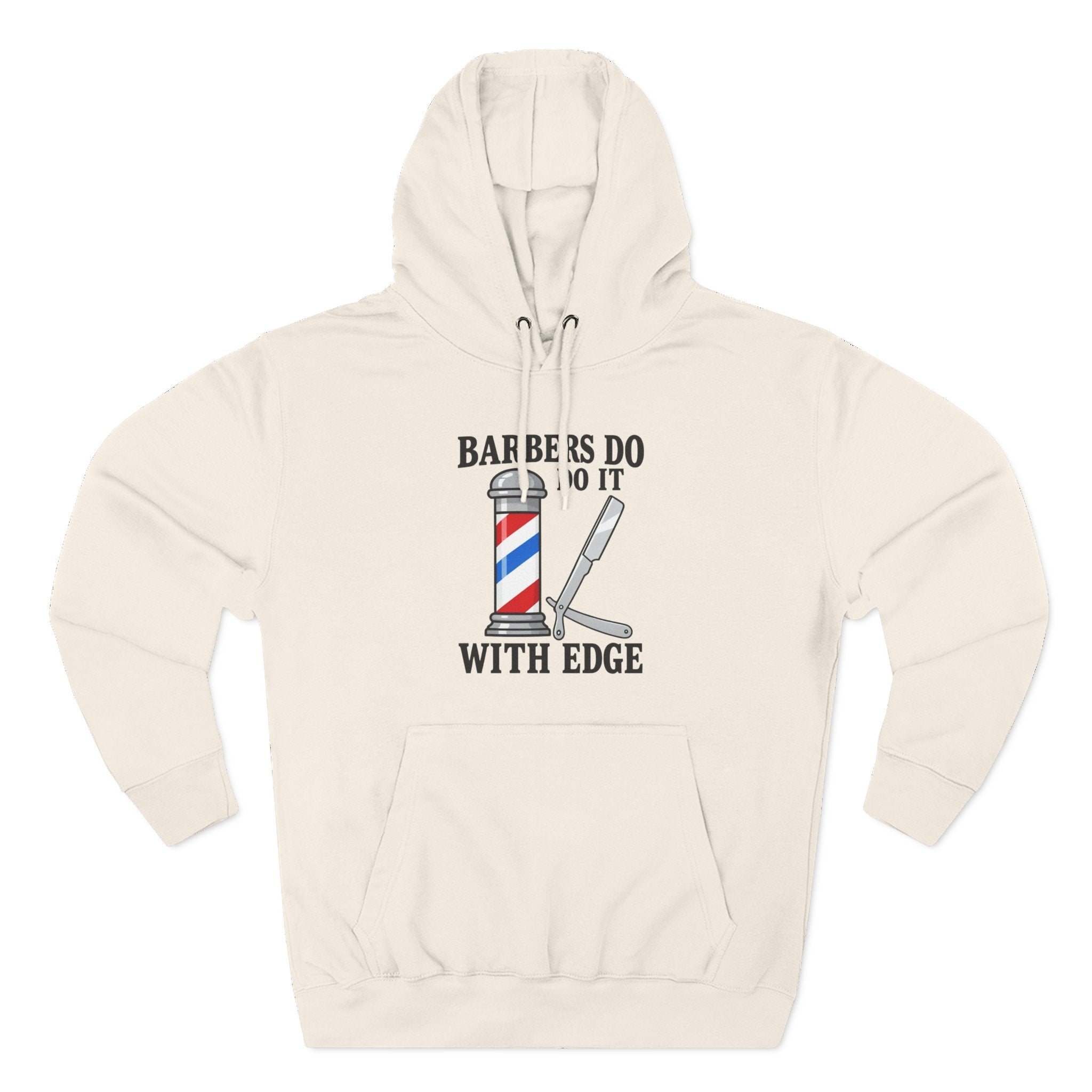 Barber Hoodie — "Barbers Do It With Edge" Hooded Sweatshirt