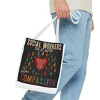 Social Worker Tote Bag — “Social Workers Do It With Compassion” AOP Canvas Tote