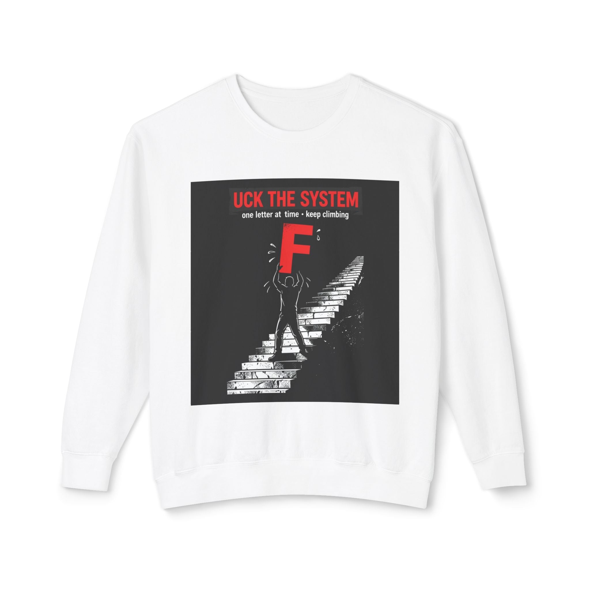 Rebel Crewneck Sweatshirt – "F*ck the System" Protest Graphic