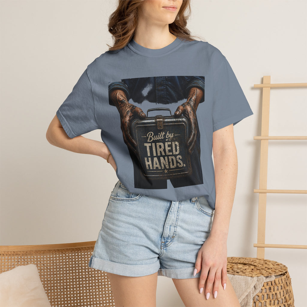 Built by Tired Hands T-Shirt — Vintage Workwear Graphic Tee