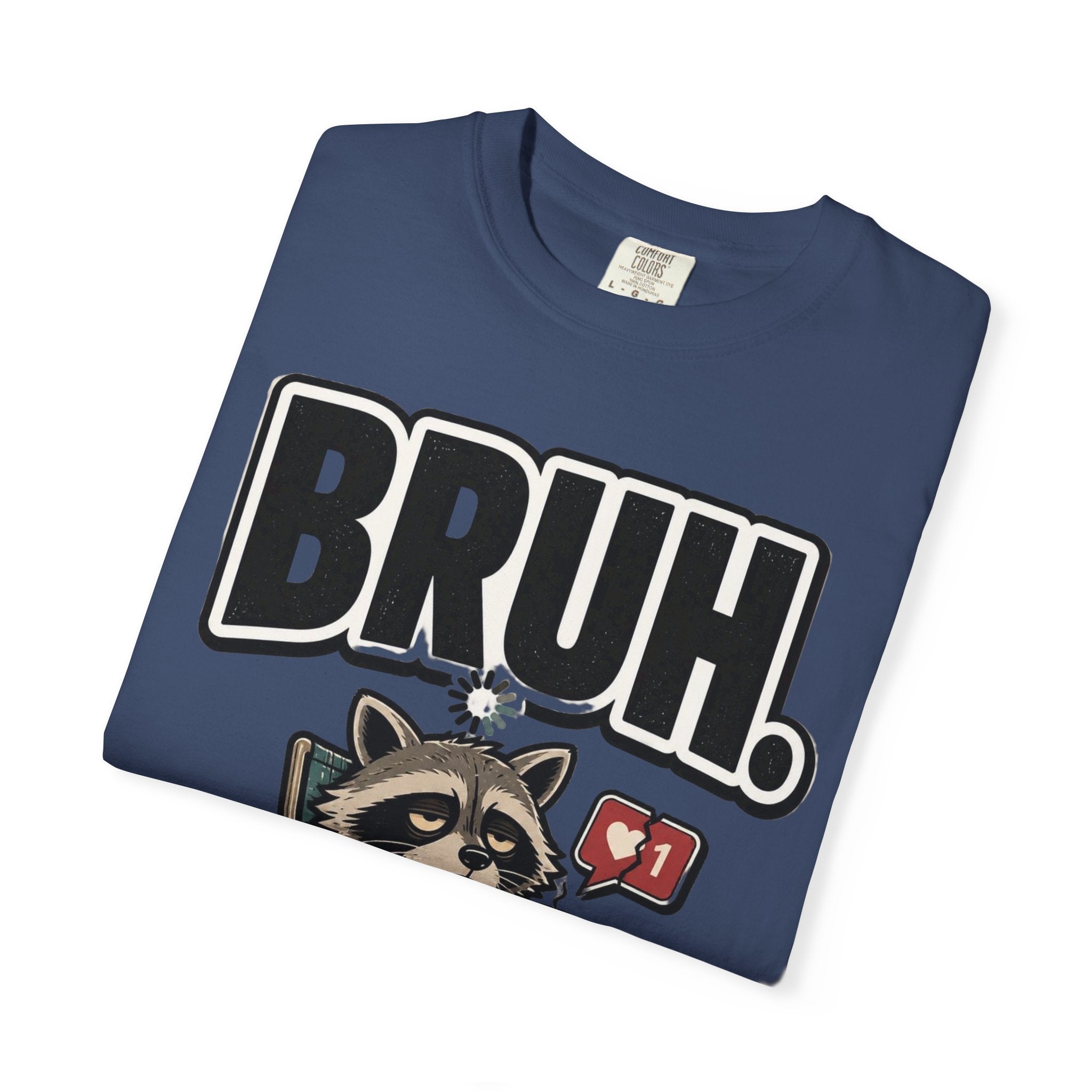 Bruh Raccoon Graphic T-Shirt — Lazy Chill Cartoon Tee