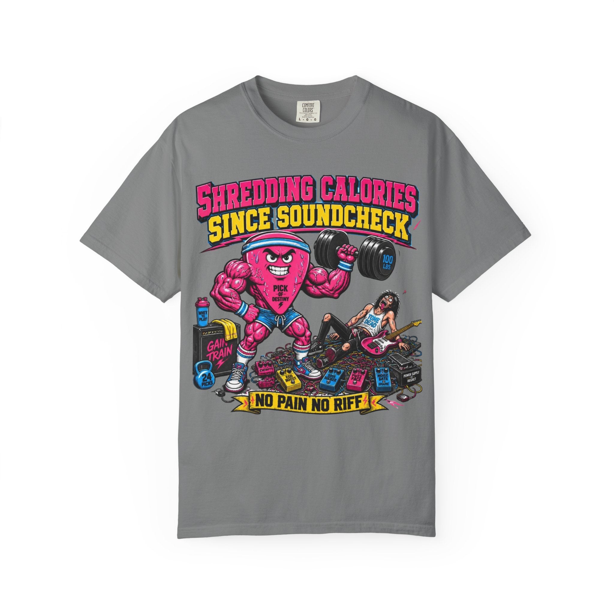 Shredding Calories Since Soundcheck T-Shirt — "No Pain No Riff" Rock Gym Tee