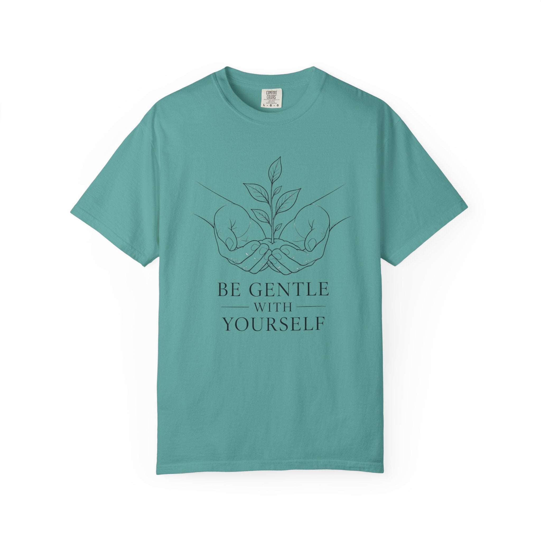 Be Gentle With Yourself T-Shirt – Self-Care Graphic Tee