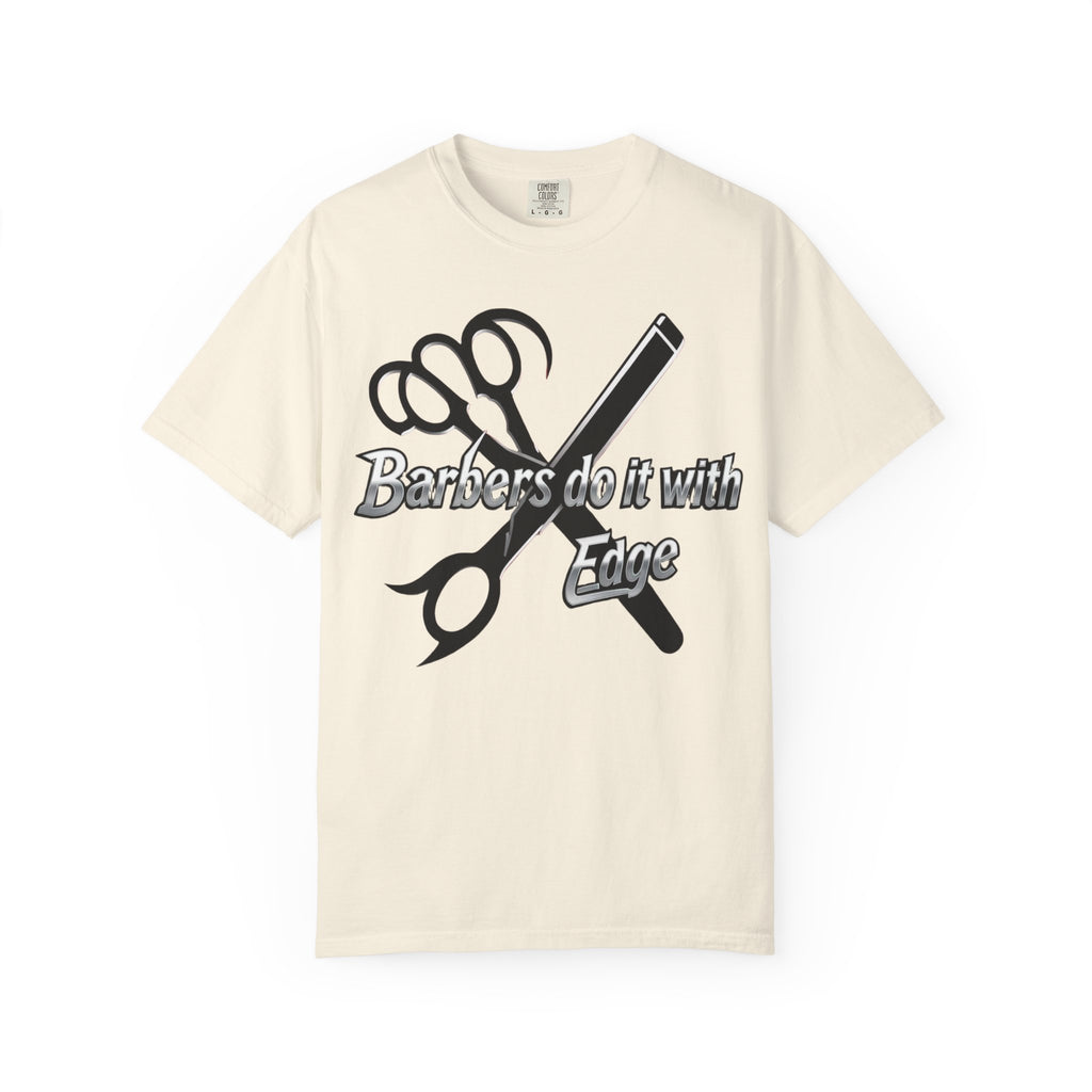 Barbers Do It With Edge T-Shirt — Barber Scissors & Razor Graphic Tee