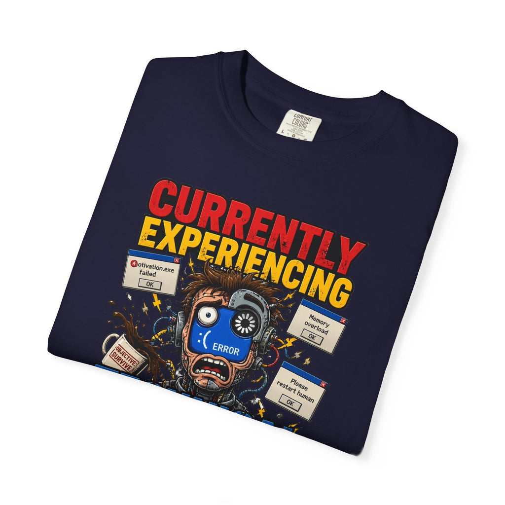 T-Shirt — "Currently Experiencing Technical Difficulties" Funny Tech Support Graphic Tee