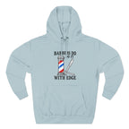 Barber Hoodie — "Barbers Do It With Edge" Hooded Sweatshirt
