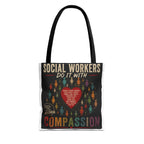 Social Worker Tote Bag — “Social Workers Do It With Compassion” AOP Canvas Tote