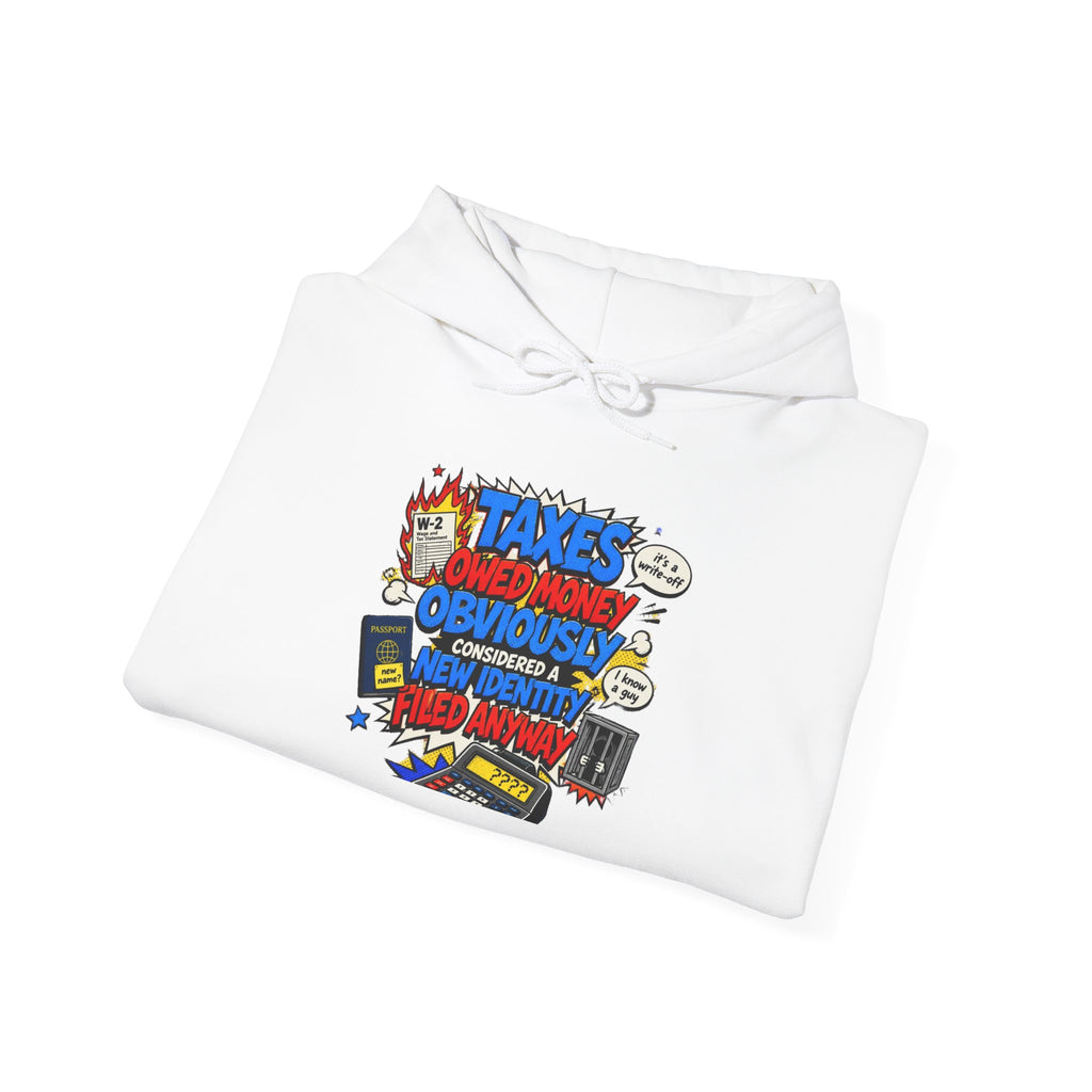 Taxes One-Day-Only Hoodie - Funny Accounting Cartoon Tax Season Sweatshirt