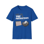 Procrastinate T-Shirt — "I Put the 'Pro' in Procrastinate" Funny Lazy Gift