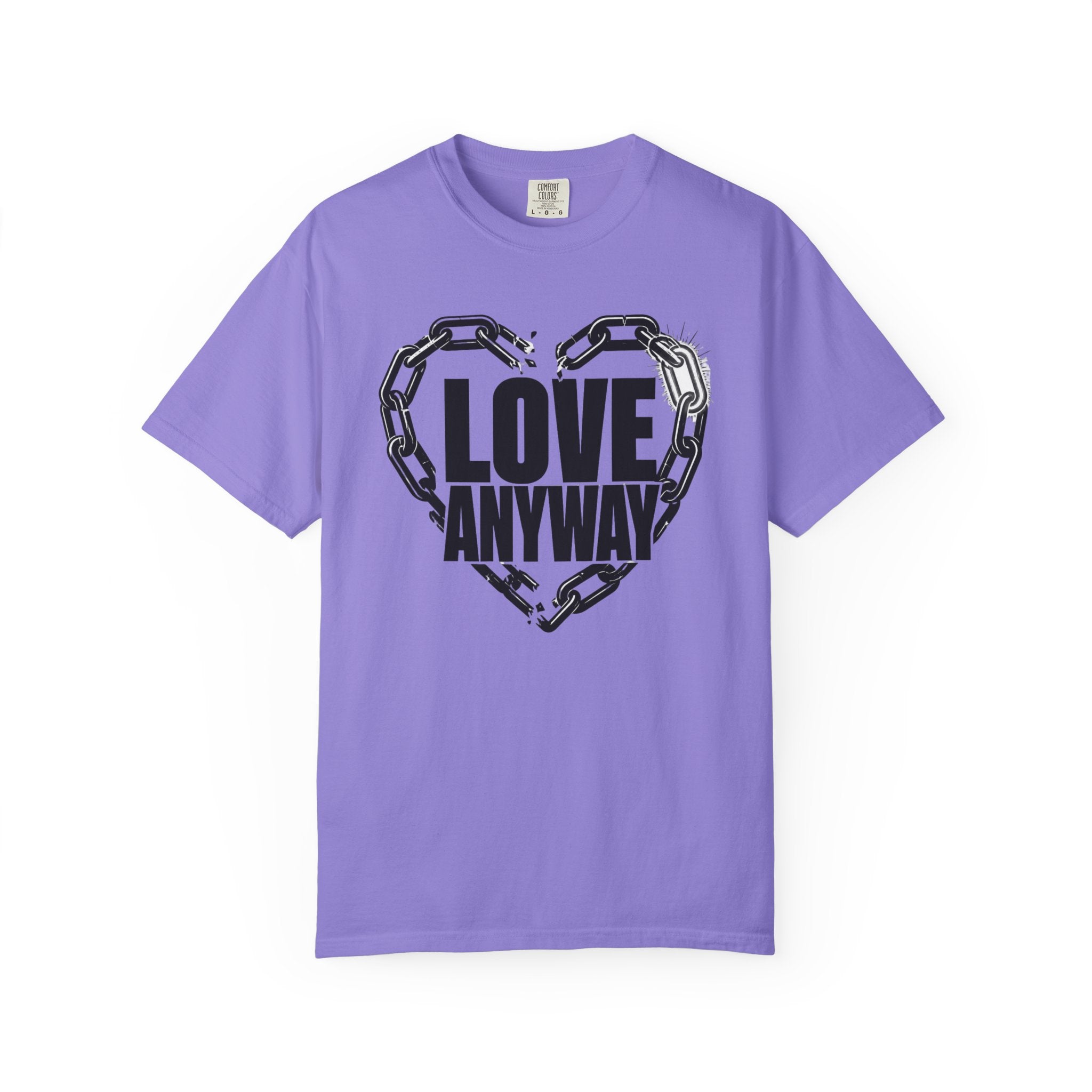 Love Anyway T-Shirt — Broken Chain Heart Graphic Tee