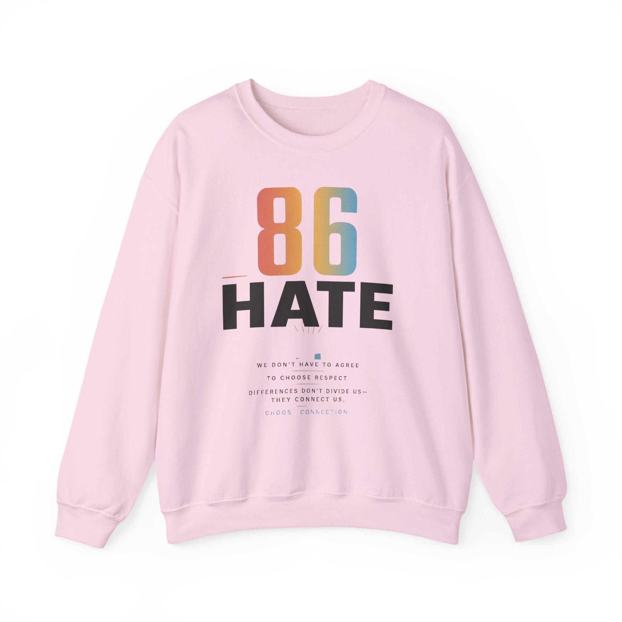 86 HATE Graphic Sweatshirt — Retro Numbered Anti-Hate Crewneck