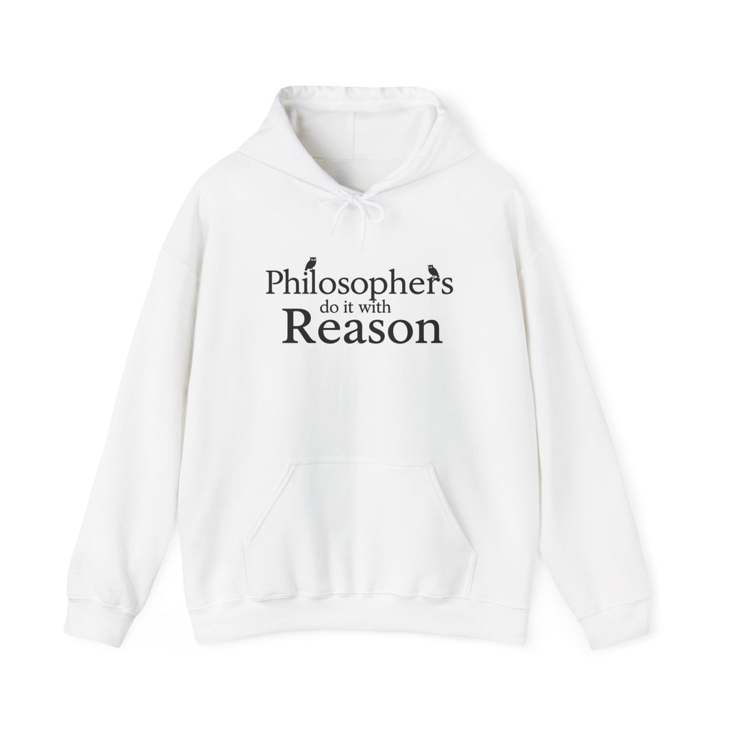 Hoodie - Philosophers do it with Reason