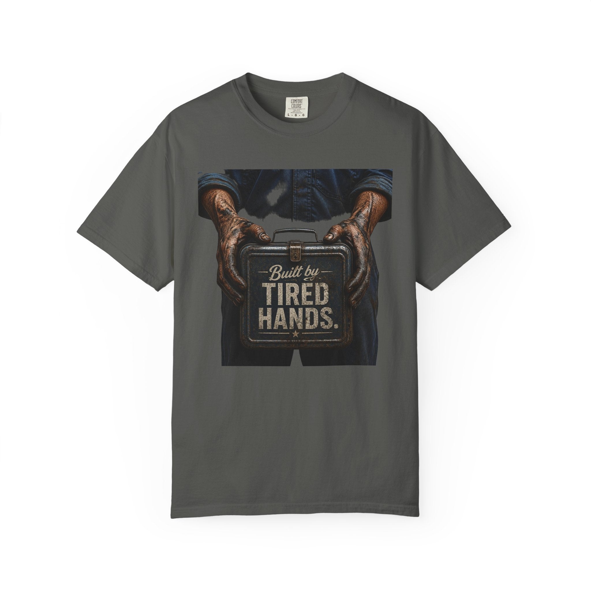 Built by Tired Hands T-Shirt — Vintage Workwear Graphic Tee