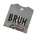 Bruh Raccoon Graphic T-Shirt — Lazy Chill Cartoon Tee