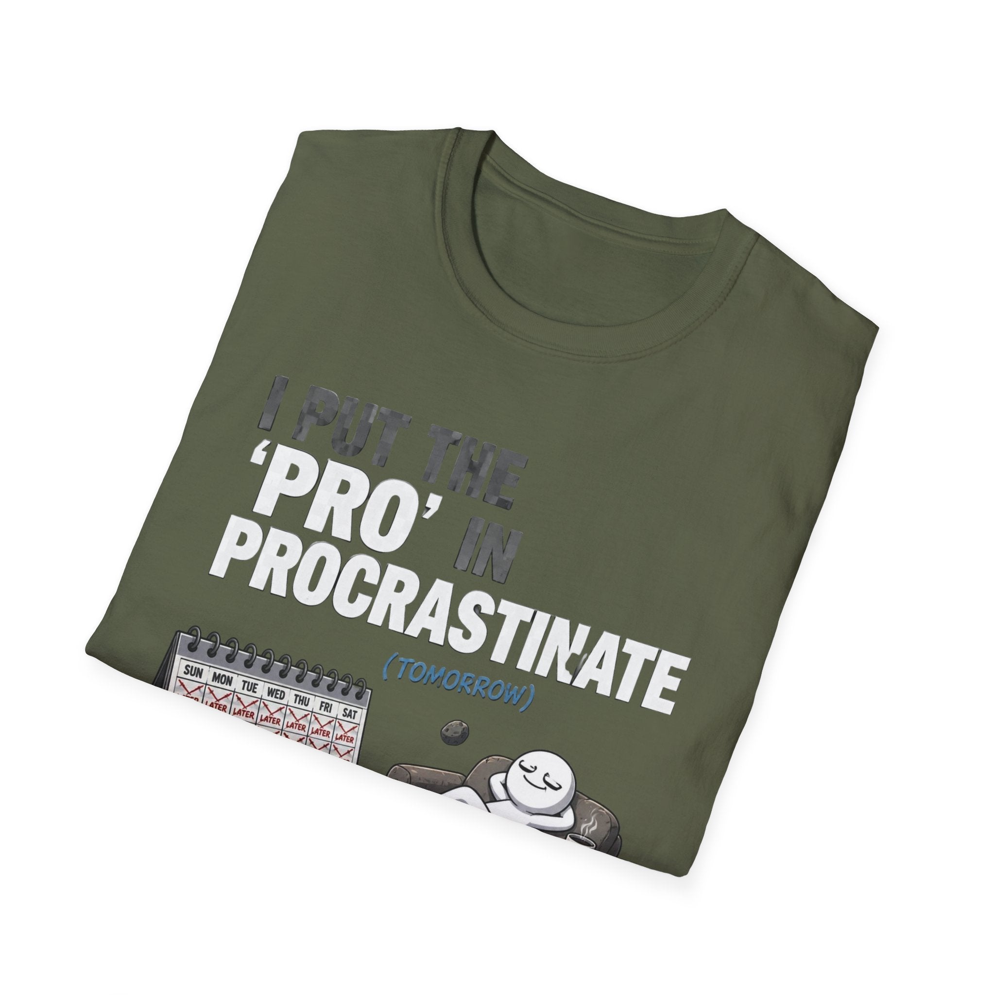 Procrastinate T-Shirt — "I Put the 'Pro' in Procrastinate" Funny Lazy Gift