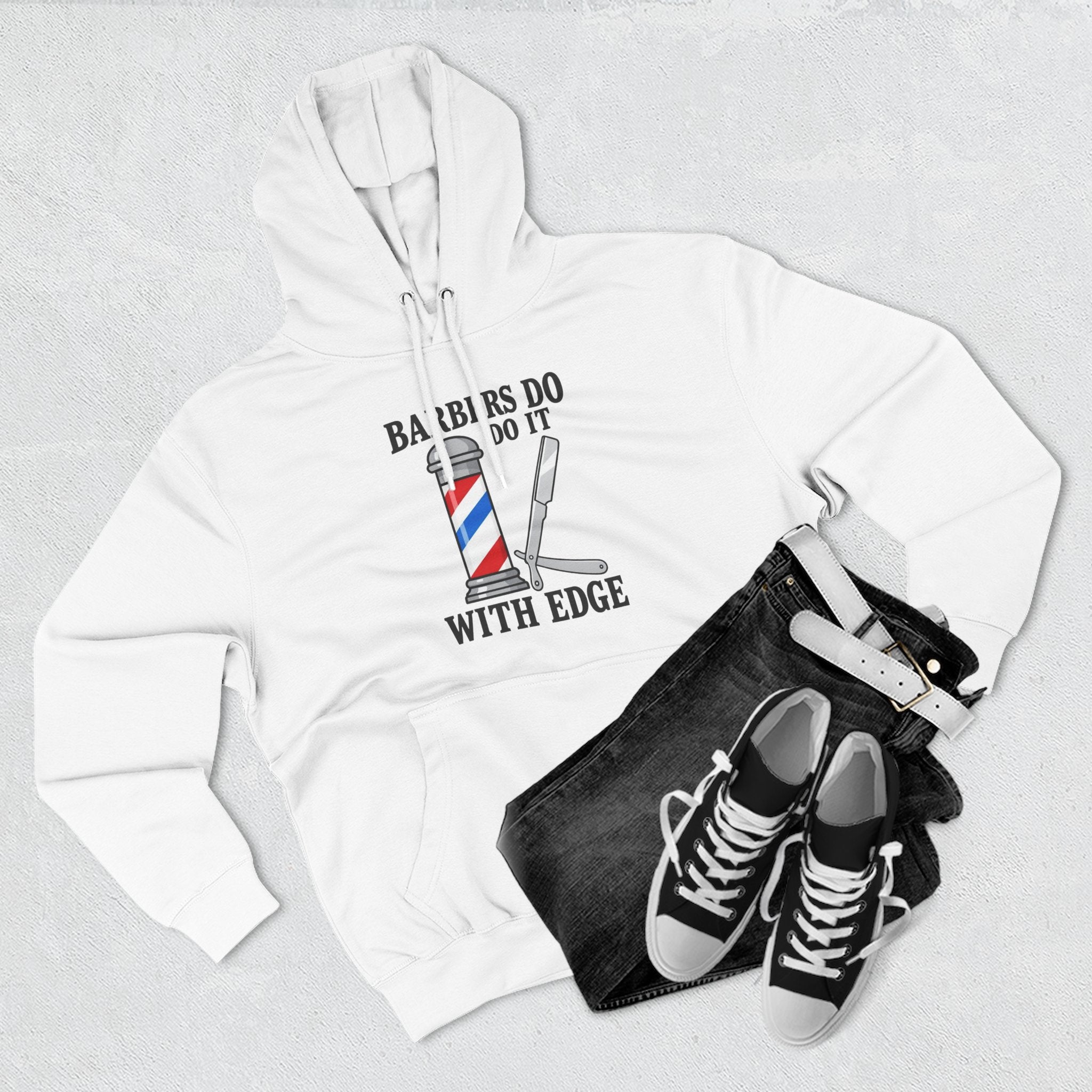 Barber Hoodie — "Barbers Do It With Edge" Hooded Sweatshirt