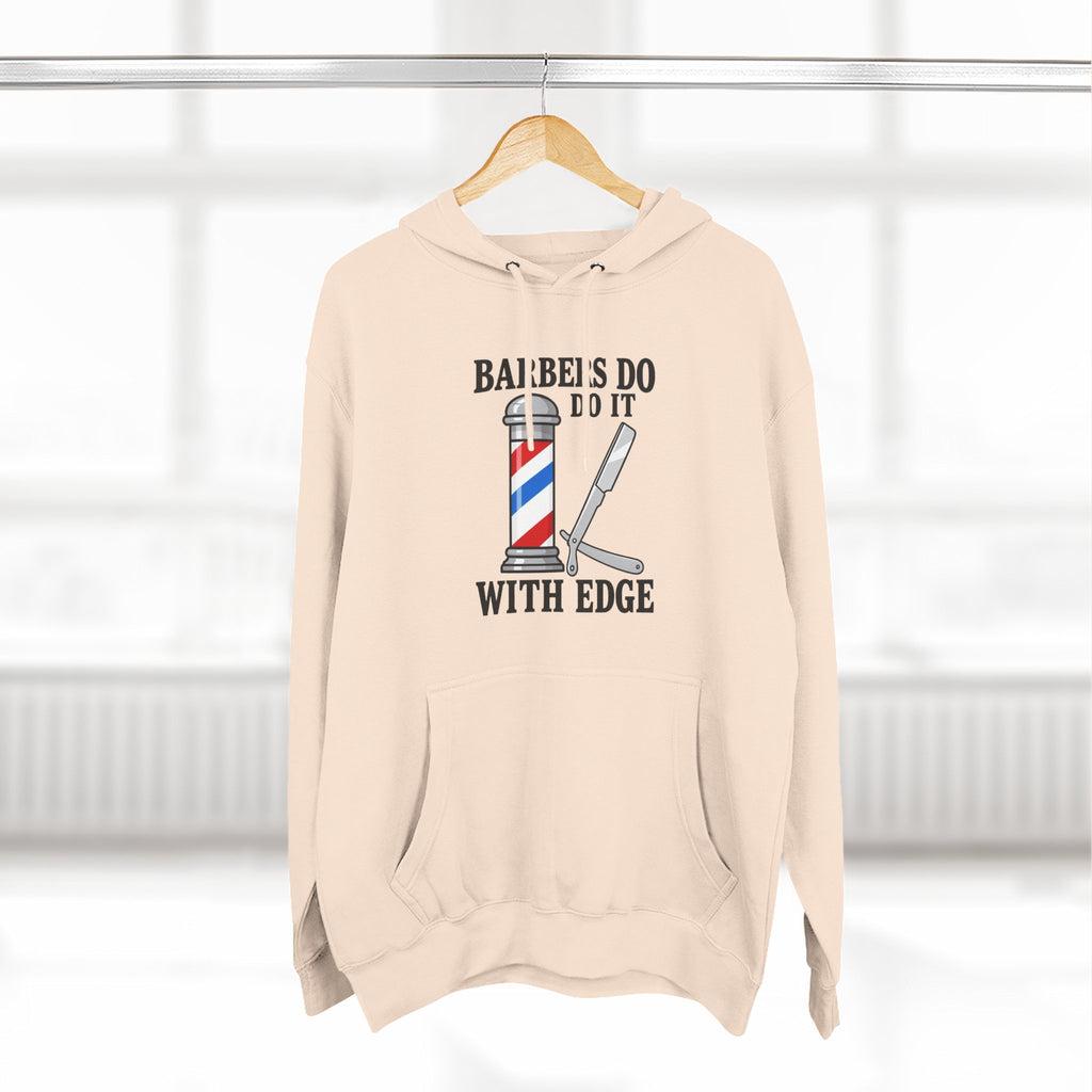 Barber Hoodie — "Barbers Do It With Edge" Hooded Sweatshirt