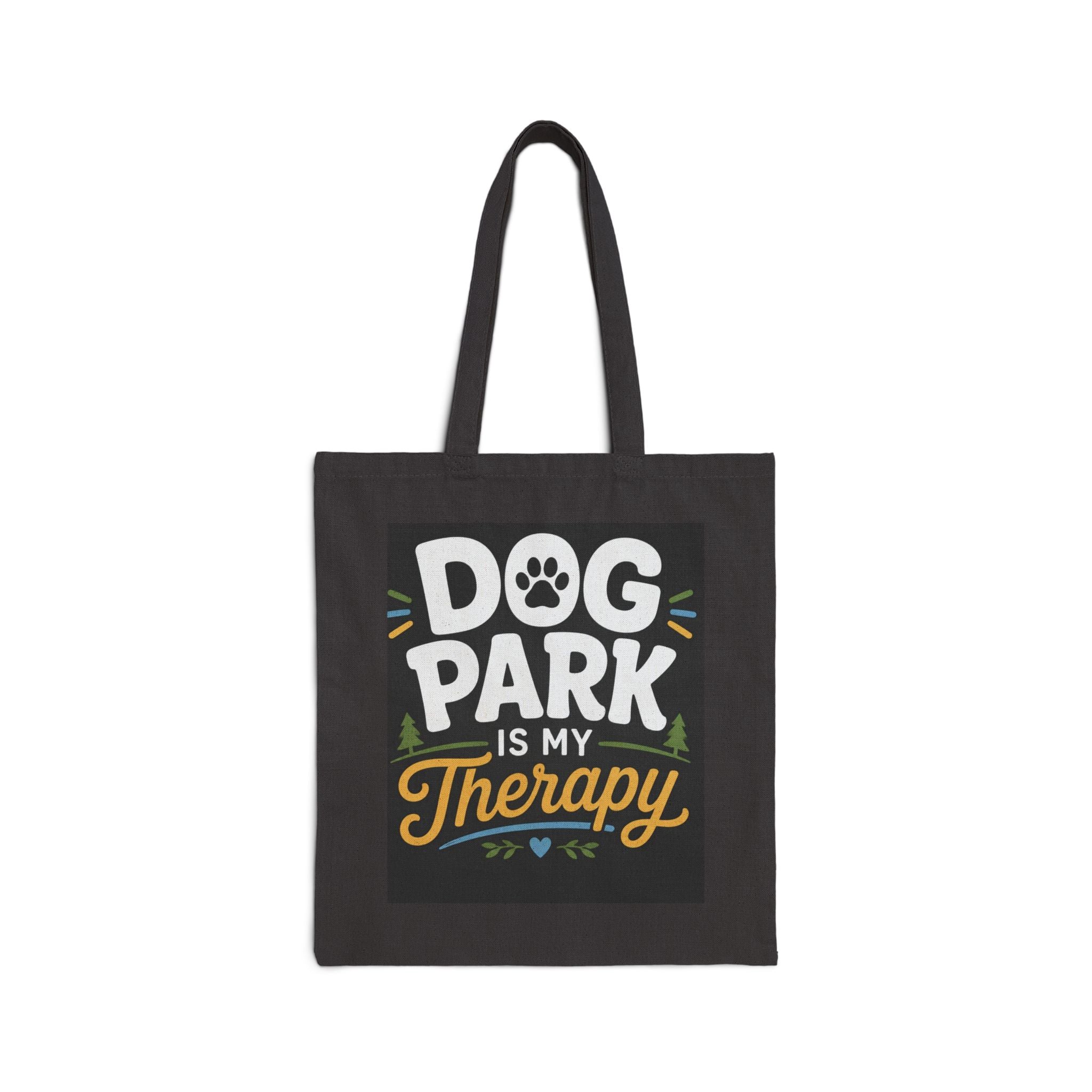 Dog Park Is My Therapy Tote Bag — Canvas Dog Lover Grocery & Beach Tote