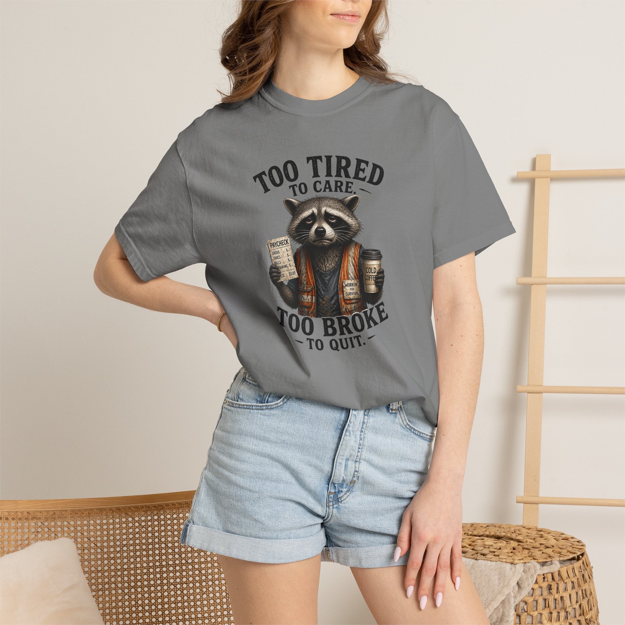 Too Tired To Care, Too Broke To Quit Raccoon T-Shirt — Funny Coffee & Hustle Tee