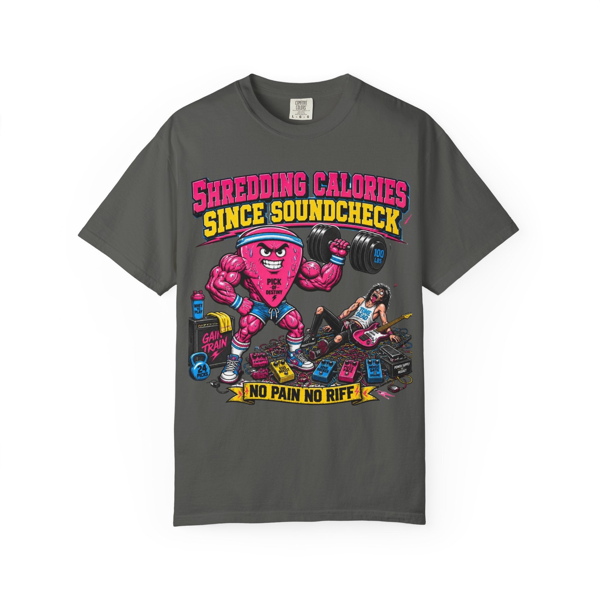 Shredding Calories Since Soundcheck T-Shirt — "No Pain No Riff" Rock Gym Tee