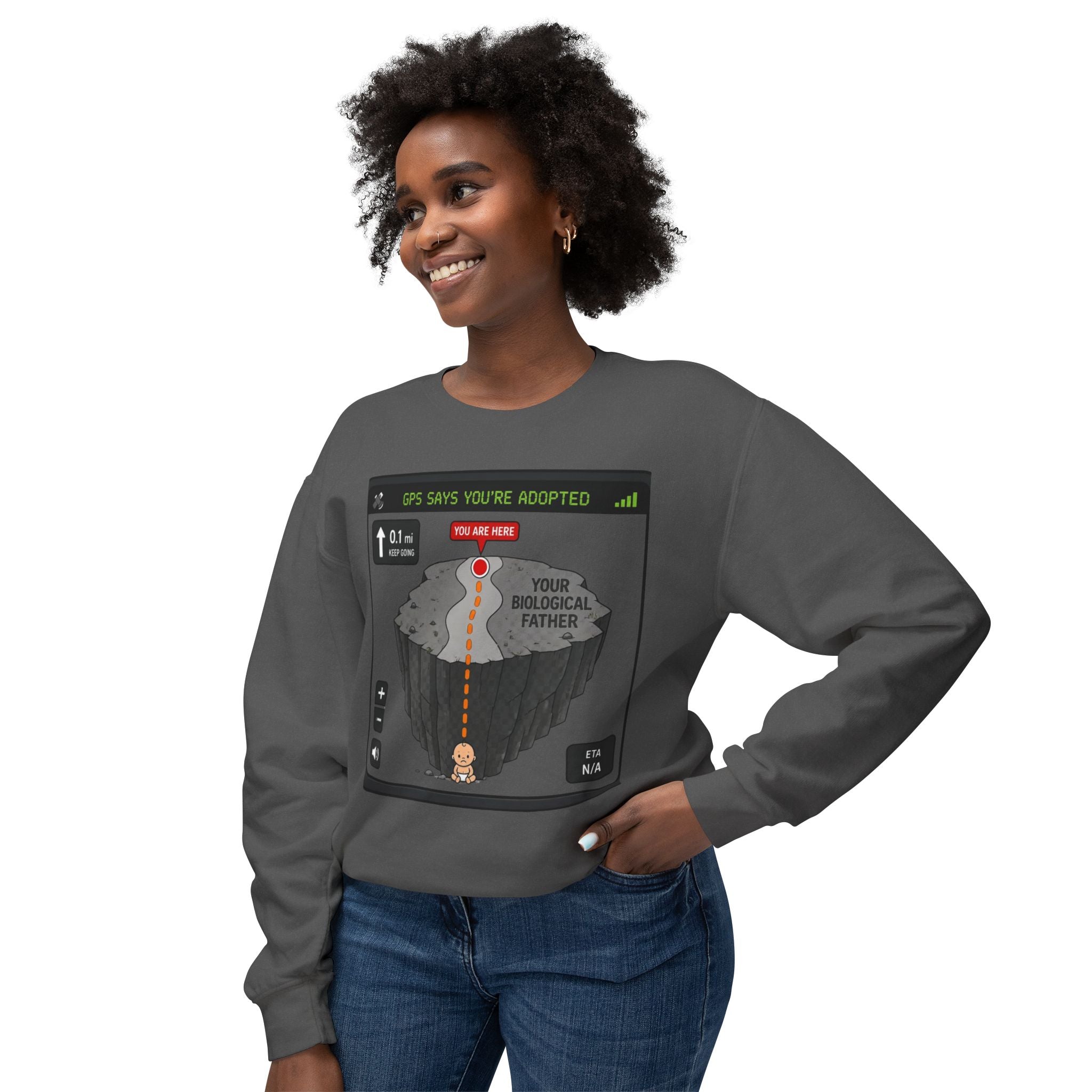 Adopted GPS Crewneck Sweatshirt — 'GPS Says You’re Adopted' Graphic