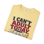 T-Shirt — "I Can't Adult Today" Funny Coffee & Messy Desk Graphic Tee