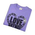 Love Anyway T-Shirt — Broken Chain Heart Graphic Tee