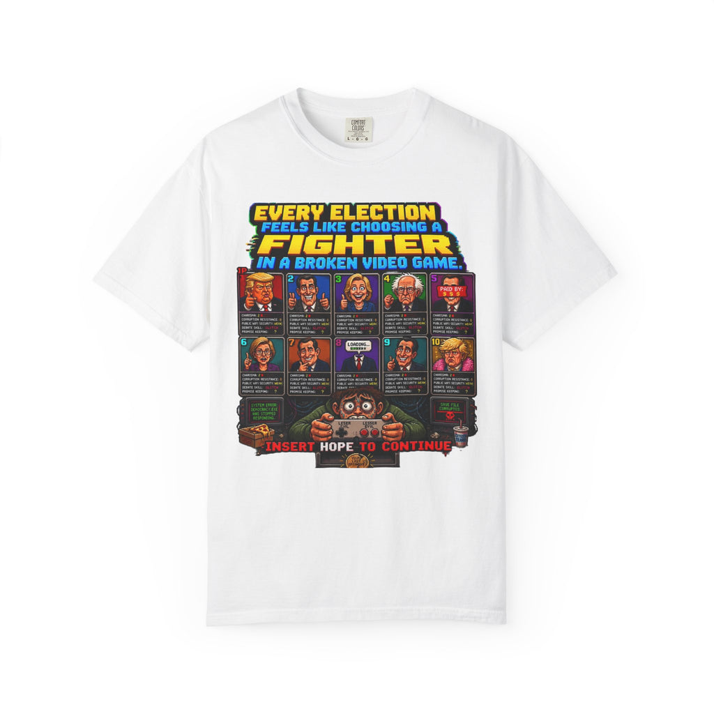 Election Fighter T‑Shirt — 'Every Election Feels Like Choosing a Fighter' Retro Video Game Tee