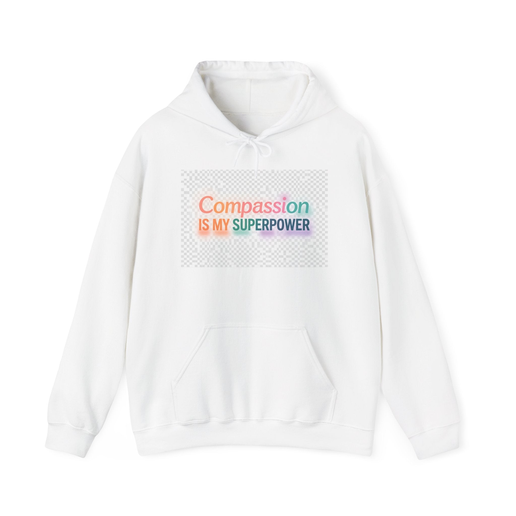 Compassion Is My Superpower Hoodie – Rainbow Empowerment Sweatshirt